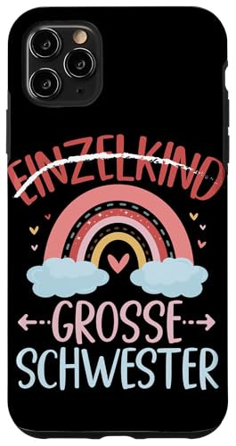 Einzelkind Große Schwester Älteres Baby Geschwister Geburt Hülle für iPhone 11 Pro Max Einzelkind Große Schwester Älteres Baby Geschwister Geburt Hülle für iPhone 11 Pro Max von Ältere Schwester in spe Süße Neue Babyschwester
