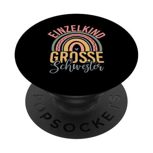 Einzelkind Große Schwester Älteres Baby Geschwister Geburt PopSockets Klebender PopGrip Einzelkind Große Schwester Älteres Baby Geschwister Geburt PopSockets Klebender PopGrip von Ältere Schwester in spe Süße Neue Babyschwester