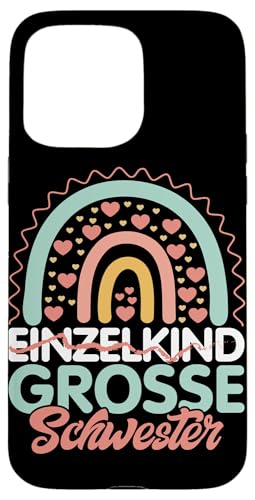 Einzelkind Große Schwester Rainbow Älteres Baby Geschwister Hülle für iPhone 15 Pro Max Einzelkind Große Schwester Rainbow Älteres Baby Geschwister Hülle für iPhone 15 Pro Max von Ältere Schwester in spe Süße Neue Babyschwester
