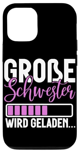 Große Schwester Wird Geladen Älteres Baby Geschwister Geburt Hülle für iPhone 12/12 Pro Große Schwester Wird Geladen Älteres Baby Geschwister Geburt Hülle für iPhone 12/12 Pro von Ältere Schwester in spe Süße Neue Babyschwester