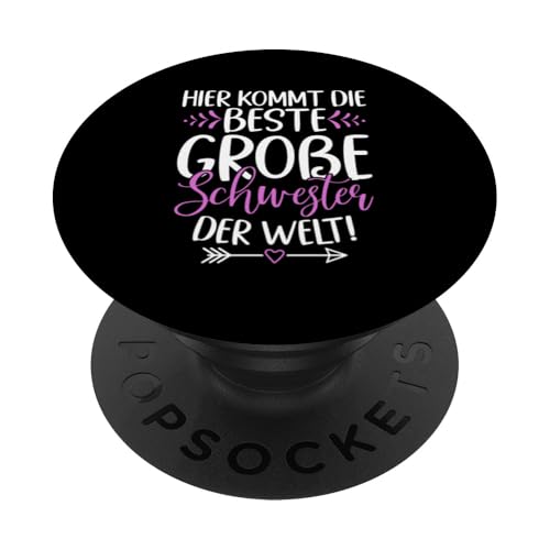 Hier Kommt Die Beste Große Schwester Der Welt Geschwister PopSockets Klebender PopGrip Hier Kommt Die Beste Große Schwester Der Welt Geschwister PopSockets Klebender PopGrip von Ältere Schwester in spe Süße Neue Babyschwester