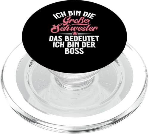 Ich Bin Die Großer Schwester Das Bedeutet Ich Bin Der Boss PopSockets PopGrip für MagSafe Ich Bin Die Großer Schwester Das Bedeutet Ich Bin Der Boss PopSockets PopGrip für MagSafe von Ältere Schwester in spe Süße Neue Babyschwester