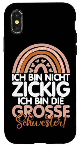 Ich Bin Nicht Zickig Ich Bin DIe Große Schwester Geschwister Hülle für iPhone X/XS Ich Bin Nicht Zickig Ich Bin DIe Große Schwester Geschwister Hülle für iPhone X/XS von Ältere Schwester in spe Süße Neue Babyschwester