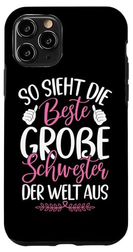 So Sieht Die Großer Schwester Der Welt Aus Geschwister Hülle für iPhone 11 Pro So Sieht Die Großer Schwester Der Welt Aus Geschwister Hülle für iPhone 11 Pro von Ältere Schwester in spe Süße Neue Babyschwester