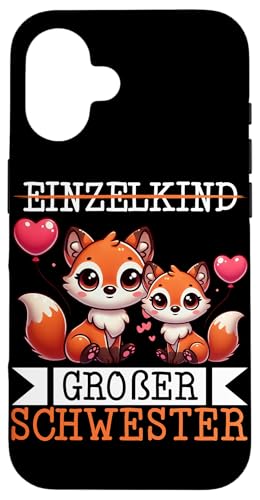 Einzelkind Große Schwester Fuchs Älteres Baby Geschwister Hülle für iPhone 16 Einzelkind Große Schwester Fuchs Älteres Baby Geschwister Hülle für iPhone 16 von Ältere Schwester in spe Süßer Fuchs Neue Schwester