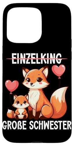 Große Schwester Fuchsliebhaber Älteres Baby Geschwister Hülle für iPhone 15 Pro Max Große Schwester Fuchsliebhaber Älteres Baby Geschwister Hülle für iPhone 15 Pro Max von Ältere Schwester in spe Süßer Fuchs Neue Schwester