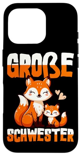 Große Schwester Fuchsliebhaber Älteres Baby Geschwister Hülle für iPhone 16 Pro Große Schwester Fuchsliebhaber Älteres Baby Geschwister Hülle für iPhone 16 Pro von Ältere Schwester in spe Süßer Fuchs Neue Schwester