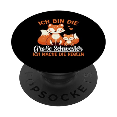 Ich Bin DIe Große Schwester Ich Mache Die Regeln Geschwister PopSockets Klebender PopGrip Ich Bin DIe Große Schwester Ich Mache Die Regeln Geschwister PopSockets Klebender PopGrip von Ältere Schwester in spe Süßer Fuchs Neue Schwester