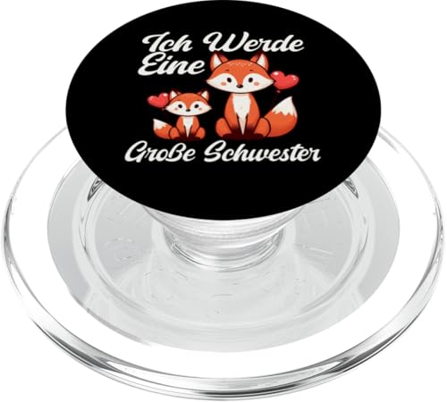 Ich Werde Eine Große Schwester Älteres Baby Geschwister PopSockets PopGrip für MagSafe von Ältere Schwester in spe Süßer Fuchs Neue Schwester