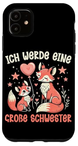 Ich Werde Große Schwester Fuchs Älteres Baby Geschwister Hülle für iPhone 11 Ich Werde Große Schwester Fuchs Älteres Baby Geschwister Hülle für iPhone 11 von Ältere Schwester in spe Süßer Fuchs Neue Schwester