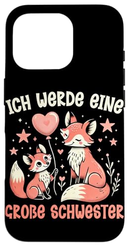 Ich Werde Große Schwester Fuchs Älteres Baby Geschwister Hülle für iPhone 16 Pro Ich Werde Große Schwester Fuchs Älteres Baby Geschwister Hülle für iPhone 16 Pro von Ältere Schwester in spe Süßer Fuchs Neue Schwester