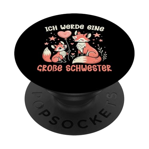 Ich Werde Große Schwester Fuchs Älteres Baby Geschwister PopSockets Klebender PopGrip Ich Werde Große Schwester Fuchs Älteres Baby Geschwister PopSockets Klebender PopGrip von Ältere Schwester in spe Süßer Fuchs Neue Schwester