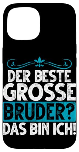 Der Beste Große Bruder Das Bin Ich Älteres Geschwister Hülle für iPhone 15 Der Beste Große Bruder Das Bin Ich Älteres Geschwister Hülle für iPhone 15 von Älterer Bruder in spe Süßer Neuer Babybruder