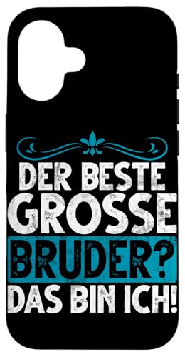 Der Beste Große Bruder Das Bin Ich Älteres Geschwister Hülle für iPhone 16 Der Beste Große Bruder Das Bin Ich Älteres Geschwister Hülle für iPhone 16 von Älterer Bruder in spe Süßer Neuer Babybruder