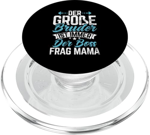 Der Große Bruder Ist Immer Der Boss Frag Mama Geburt PopSockets PopGrip für MagSafe von Älterer Bruder in spe Süßer Neuer Babybruder