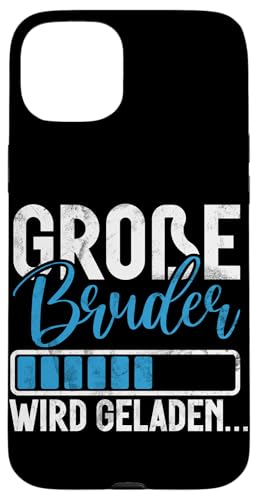 Große Bruder Wird Geladen Älteres Baby Geschwister Baby Hülle für iPhone 15 Plus Große Bruder Wird Geladen Älteres Baby Geschwister Baby Hülle für iPhone 15 Plus von Älterer Bruder in spe Süßer Neuer Babybruder