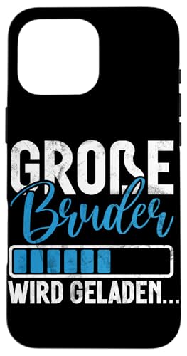 Große Bruder Wird Geladen Älteres Baby Geschwister Baby Hülle für iPhone 16 Pro Max Große Bruder Wird Geladen Älteres Baby Geschwister Baby Hülle für iPhone 16 Pro Max von Älterer Bruder in spe Süßer Neuer Babybruder