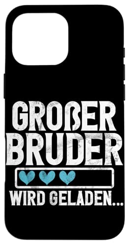 Großer Bruder Wird Geladen Älteres Baby Geschwister Geburt Hülle für iPhone 16 Pro Max Großer Bruder Wird Geladen Älteres Baby Geschwister Geburt Hülle für iPhone 16 Pro Max von Älterer Bruder in spe Süßer Neuer Babybruder