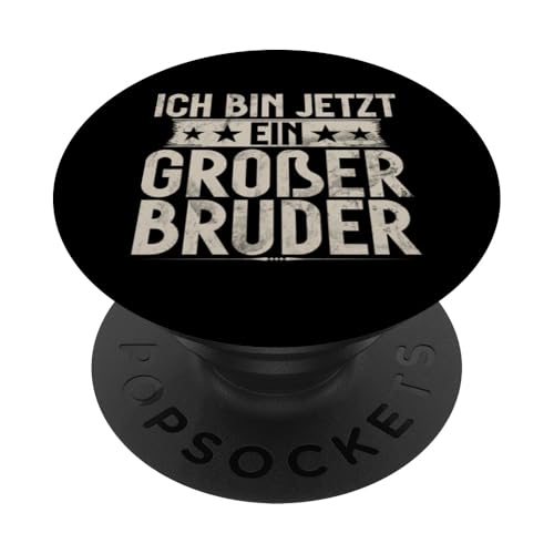 Ich Bin Jetzt Ein Großer Bruder Älteres Baby Geschwister PopSockets Klebender PopGrip Ich Bin Jetzt Ein Großer Bruder Älteres Baby Geschwister PopSockets Klebender PopGrip von Älterer Bruder in spe Süßer Neuer Babybruder