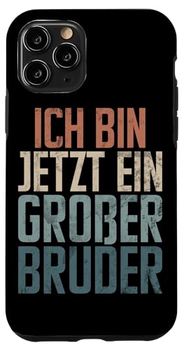 Ich Bin Jetzt Ein Großer Bruder Älteres Geschwister Geburt Hülle für iPhone 11 Pro Ich Bin Jetzt Ein Großer Bruder Älteres Geschwister Geburt Hülle für iPhone 11 Pro von Älterer Bruder in spe Süßer Neuer Babybruder