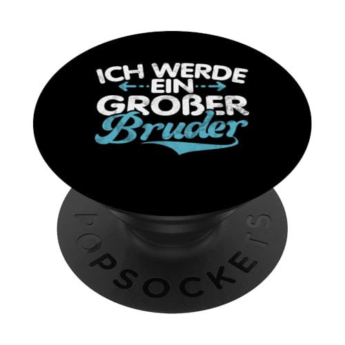Ich Werde Ein Großer Bruder Älteres Baby Geschwister Baby PopSockets Klebender PopGrip von Älterer Bruder in spe Süßer Neuer Babybruder