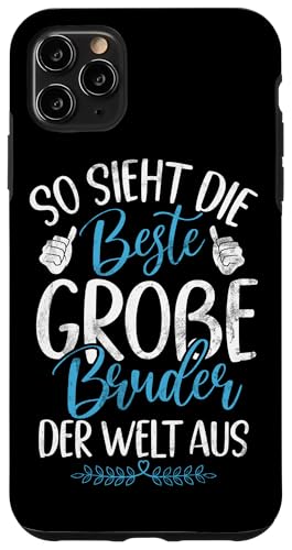 So Sieht Die Beste Große Bruder Der Welt Aus Geschwister Hülle für iPhone 11 Pro Max So Sieht Die Beste Große Bruder Der Welt Aus Geschwister Hülle für iPhone 11 Pro Max von Älterer Bruder in spe Süßer Neuer Babybruder