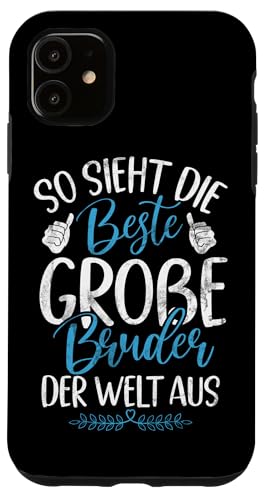 So Sieht Die Beste Große Bruder Der Welt Aus Geschwister Hülle für iPhone 11 So Sieht Die Beste Große Bruder Der Welt Aus Geschwister Hülle für iPhone 11 von Älterer Bruder in spe Süßer Neuer Babybruder
