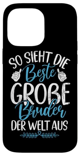 So Sieht Die Beste Große Bruder Der Welt Aus Geschwister Hülle für iPhone 14 Pro Max So Sieht Die Beste Große Bruder Der Welt Aus Geschwister Hülle für iPhone 14 Pro Max von Älterer Bruder in spe Süßer Neuer Babybruder