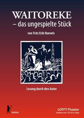 Waitoreke das ungespielte Stück, 1 Blu-ray von AHRIMAN-Verlag