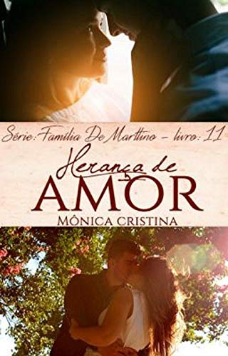 Herança de Amor (Família De Marttino Livro 11) von AHYBZN
