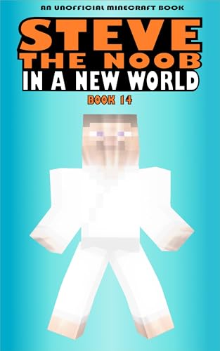 In a New World: Book 14 (Steve the Noob in a New World (Saga 2)) von AHYBZN