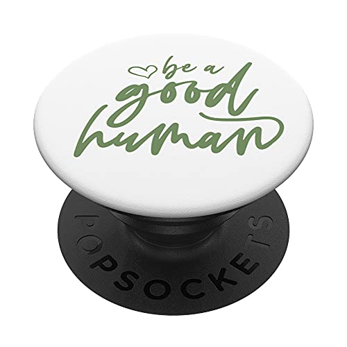 Jade Sage Green Be A Good Human Zitate PopSockets mit austauschbarem PopGrip Jade Sage Green Be A Good Human Zitate PopSockets mit austauschbarem PopGrip von AJC Positive Inspirational Quotes