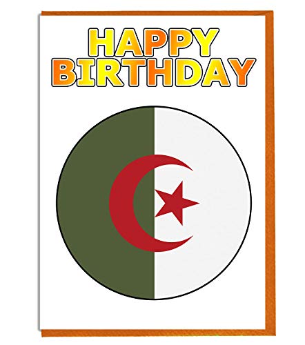 Algerien-Flagge – Geburtstagskarte – Freund – Familie – Kollege – Mate – Boss – Loved One von AK Giftshop