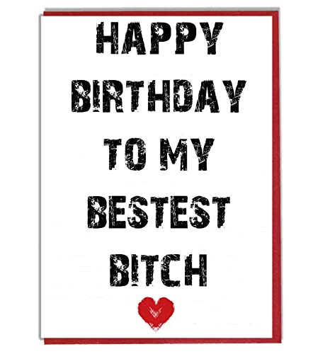 Geburtstagskarte, Aufschrift: Happy Birthday To My Bestest Bitch (in englischer Sprache) von AKGifts