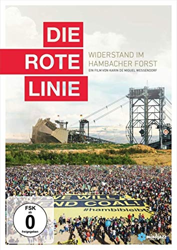 Die rote Linie - Widerstand im Hambacher Forst von AL!VE AG