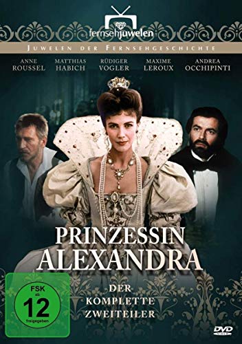 Prinzessin Alexandra - Der komplette Zweiteiler (Fernsehjuwelen) von AL!VE AG
