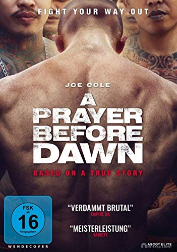 A Prayer Before Dawn - Das letzte Gebet A Prayer Before Dawn - Das letzte Gebet von AL!VE