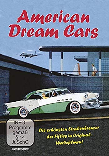 American Dream Cars - Die schönsten Straßenkreuzer der Fifites in Original-Werbefilmen! [1 DVD] von AL!VE