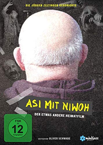 Asi Mit Niwoh - Die Jürgen Zeltinger Geschichte Asi Mit Niwoh - Die Jürgen Zeltinger Geschichte von AL!VE