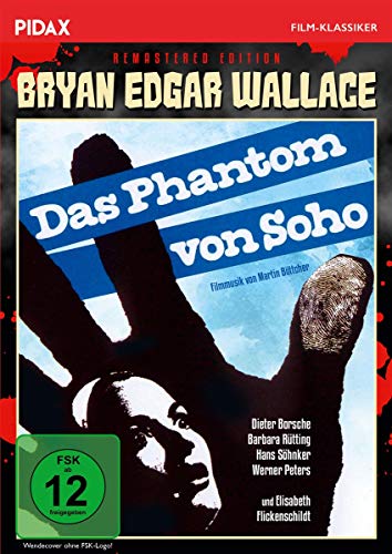 Bryan Edgar Wallace: Das Phantom von Soho - Remastered Edition / Spannender Gruselkrimi mit Starbesetzung + Bonusmaterial (Pidax Film-Klassiker) von AL!VE