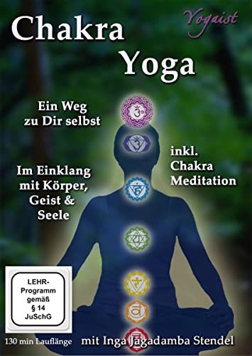 Chakra Yoga - Im Einklang mit deinen Energiezentren Chakra Yoga - Im Einklang mit deinen Energiezentren von AL!VE