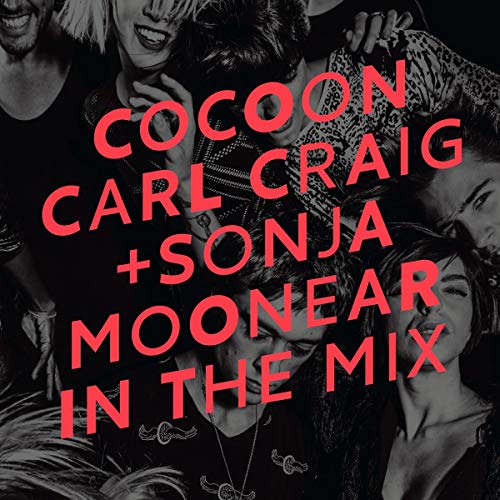 Cocoon Ibiza Mixed By Carl Craig von COCCON RECORDINGS