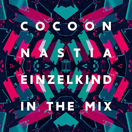 Cocoon Ibiza mixed by Nastia & Einzelkind (2017) von AL!VE