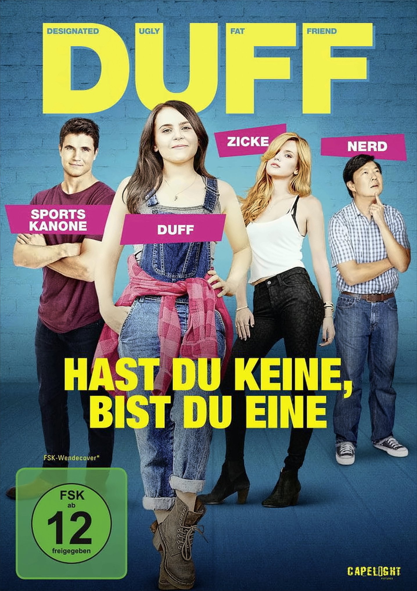 DUFF - Hast du keine, bist du eine DUFF - Hast du keine, bist du eine