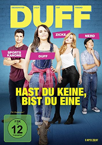 Duff - Hast du keine, bist du eine! Duff - Hast du keine, bist du eine! von ALIVE AG