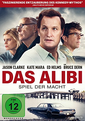 Das Alibi - Spiel der Macht (Chappaquiddick) von AL!VE