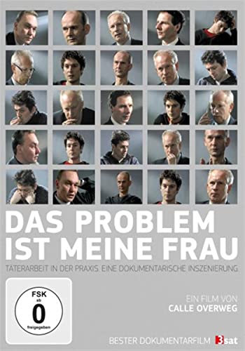 Das Problem ist meine Frau - Täterarbeit in der Praxis Das Problem ist meine Frau - Täterarbeit in der Praxis von WVG Medien GmbH