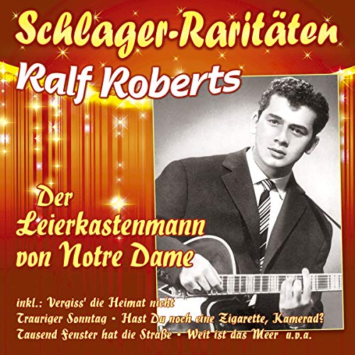Der Leierkastenmann Von Notre Dame (Schlager-Raritäten) von Musictales (Alive)