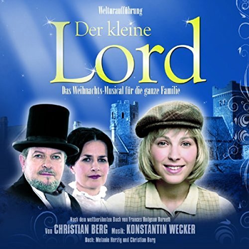 Der kleine Lord (2008) von AL!VE