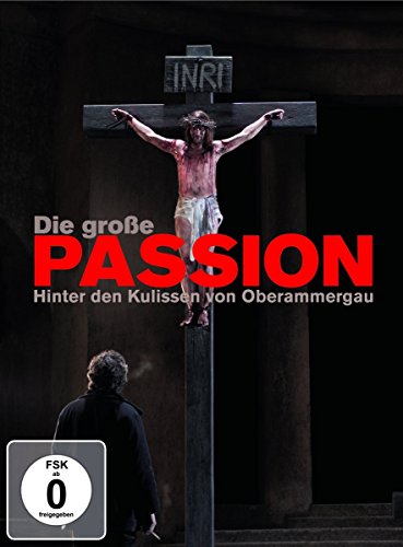 Die große Passion Die große Passion von AL!VE